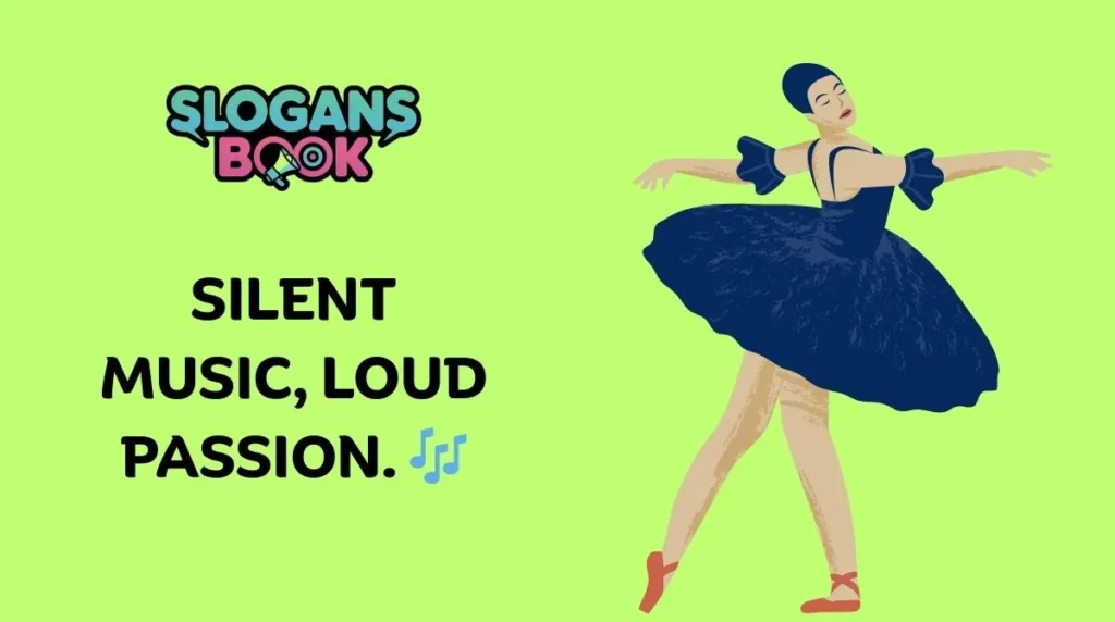 Ballet Dance Slogans