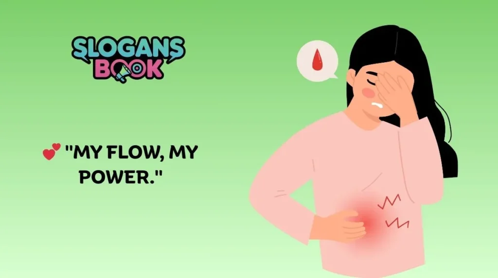 Best Period Positivity Slogans