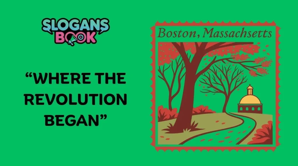 Best Slogans About Massachusetts History