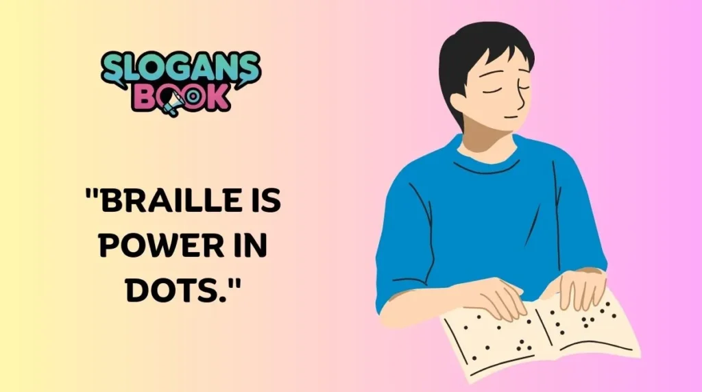 Best World Braille Day Slogans