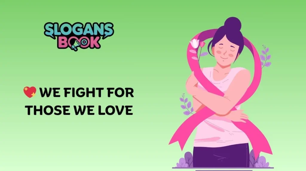 Breast Cancer Awareness Quotes for Loved Ones 