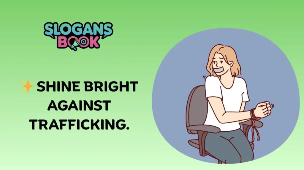 Catchy Human Trafficking Awareness Slogans