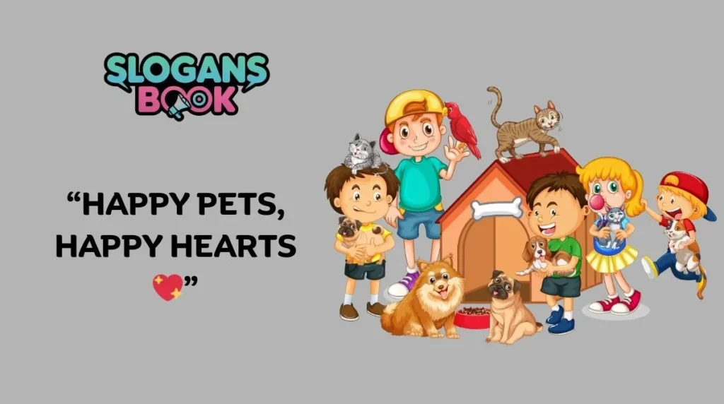Catchy Pet Slogans