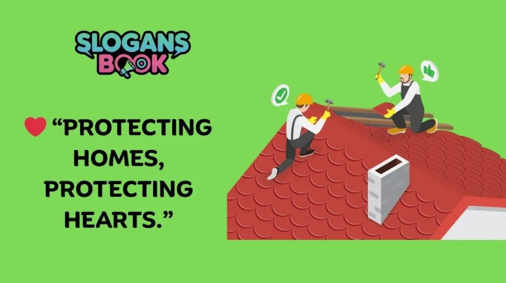 Catchy Roofing Business Slogans