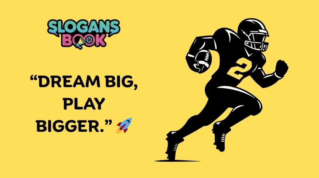 Championship Football Slogans