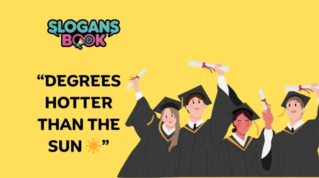 College & University Graduation Slogans 2025