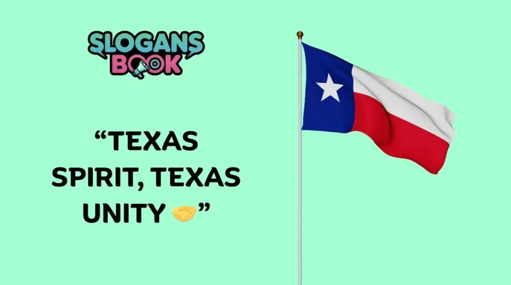 Community & Pride Texas Slogans