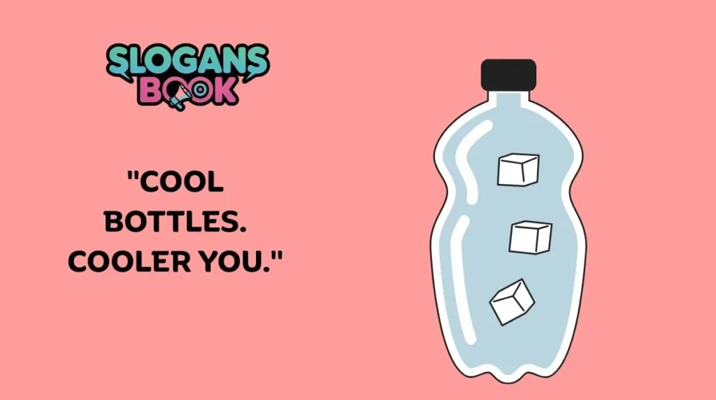 Cool & Trendy Water Bottle Slogans