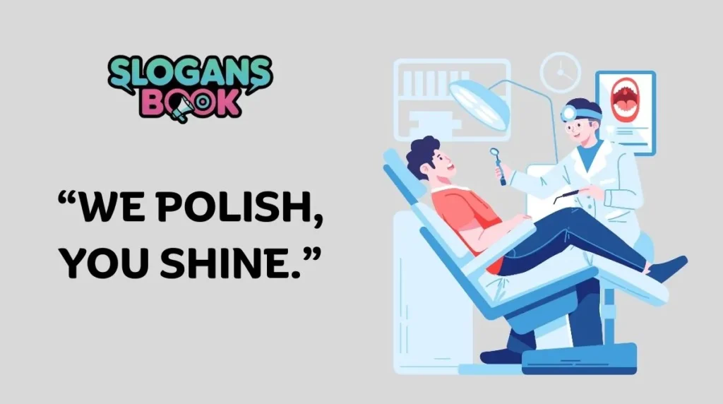 Creative Dental Clinic Slogans