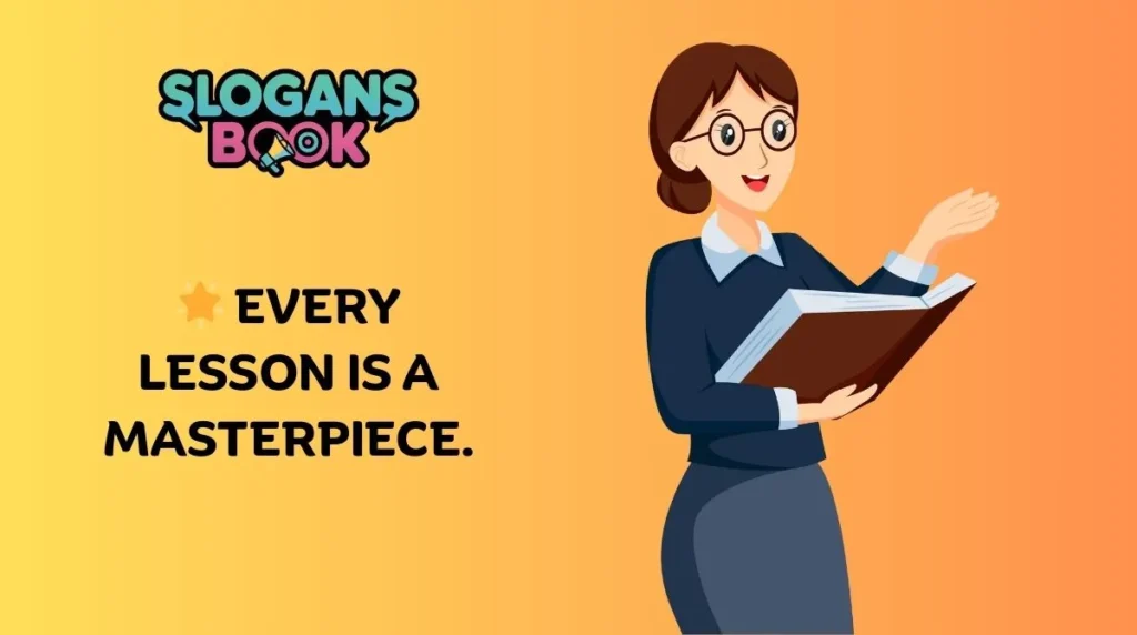 Creative Slogans for Teachers’ Day