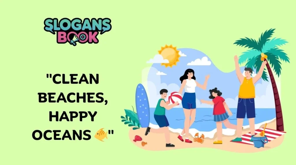 Eco-Friendly Beach Slogans