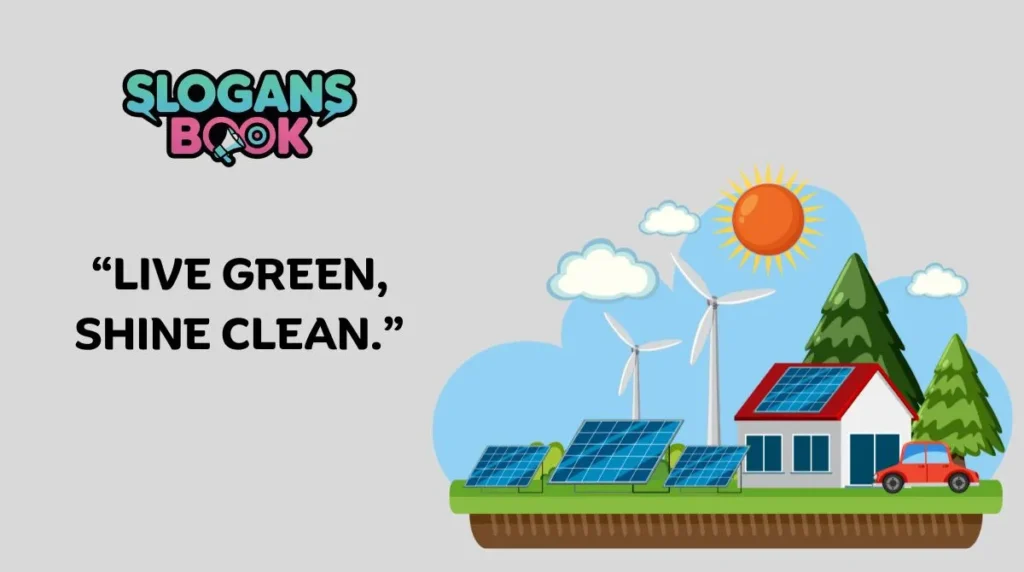 Eco-Friendly Solar Energy Slogans