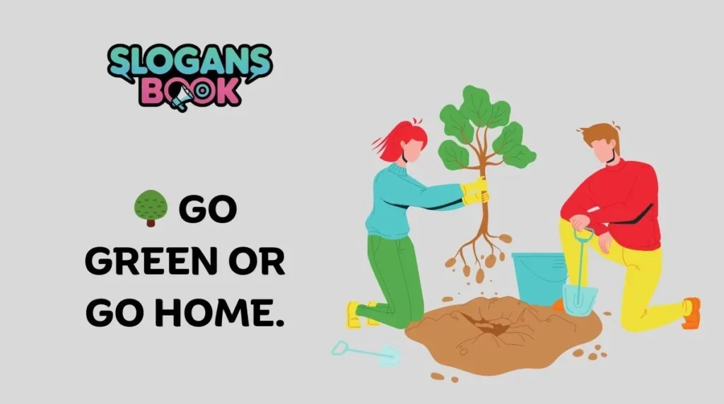 Eco-Friendly Tree Plantation Slogans