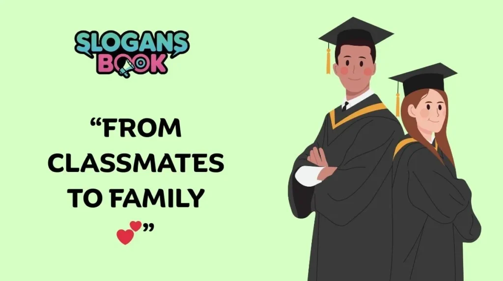 Emotional Graduation Slogans 2025