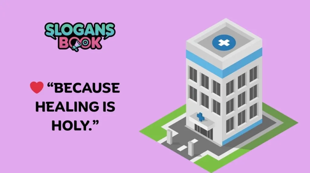Faith-Based Hospital Slogans