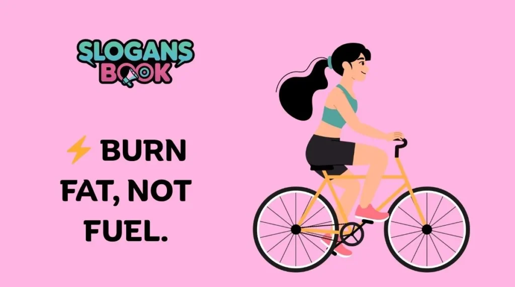 Fitness & Health Bicycle Slogans