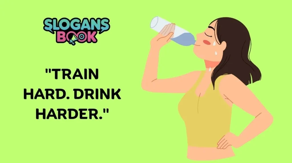Fitness-Inspired Water Bottle Slogans