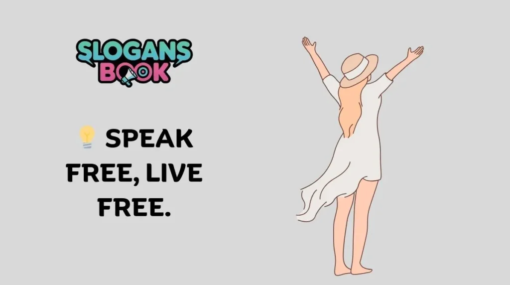 Freedom of Speech Slogans