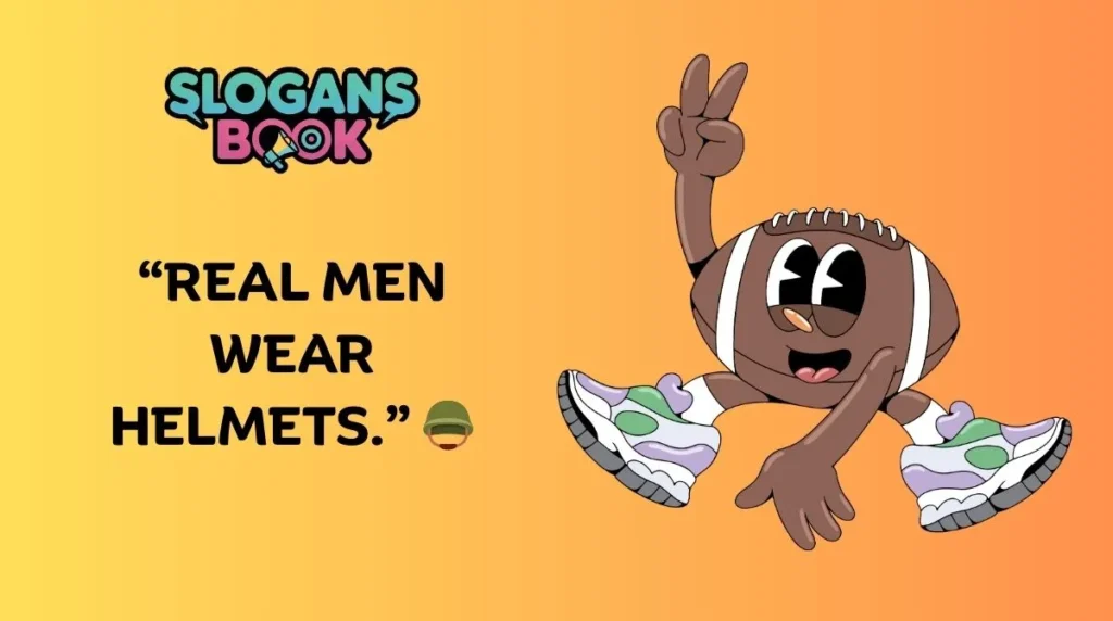 Funny Football Slogans