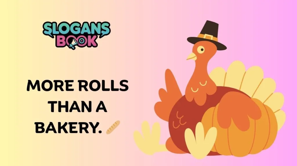 Funny Thanksgiving Slogans