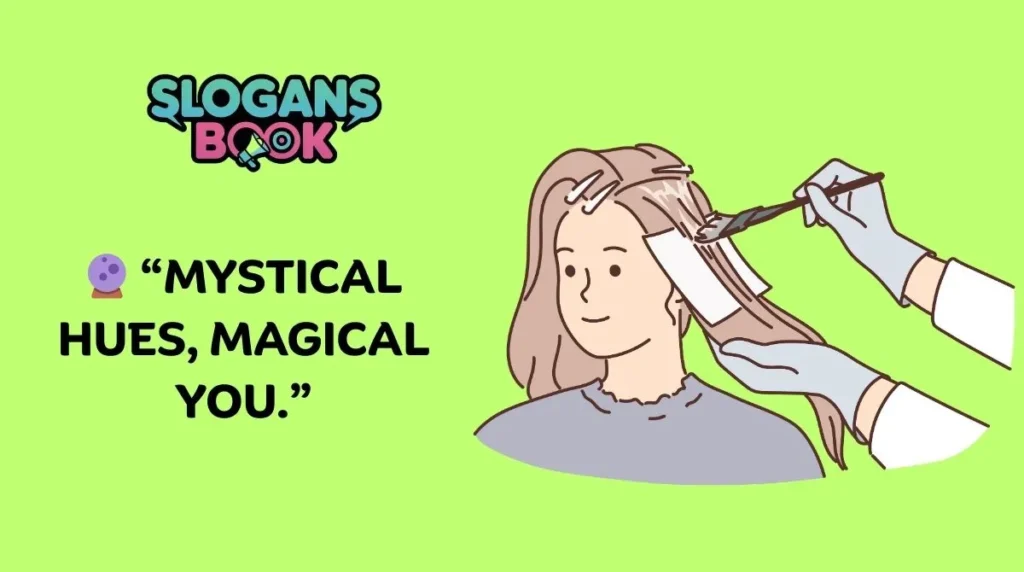 Hair Coloring Slogans