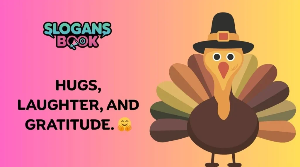 Heartfelt Thanksgiving Slogans