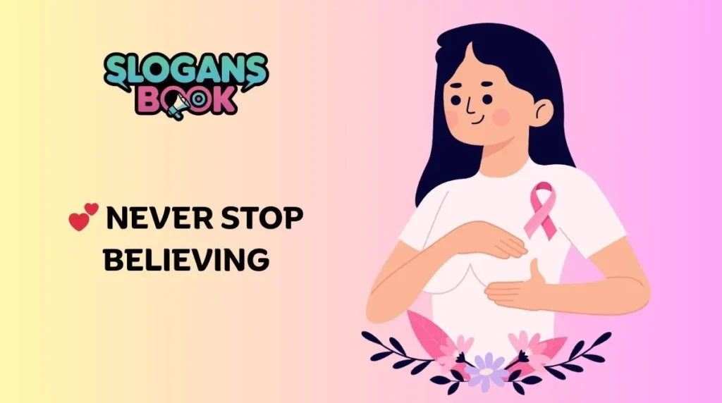 Inspirational Breast Cancer Awareness Slogans 