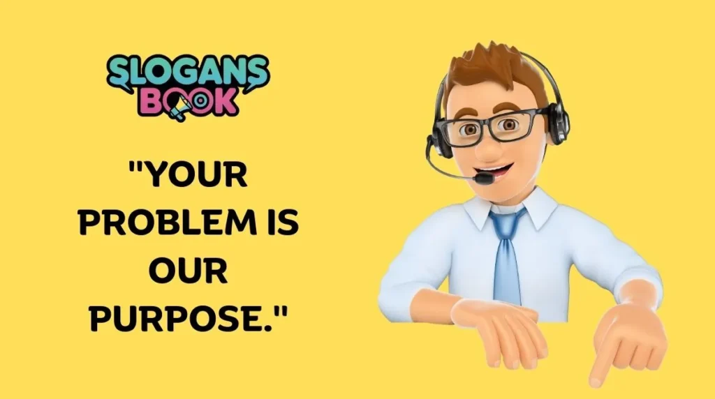 Inspirational Call Center Slogans