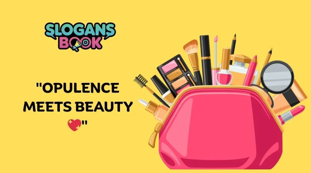 Luxury Makeup Slogans