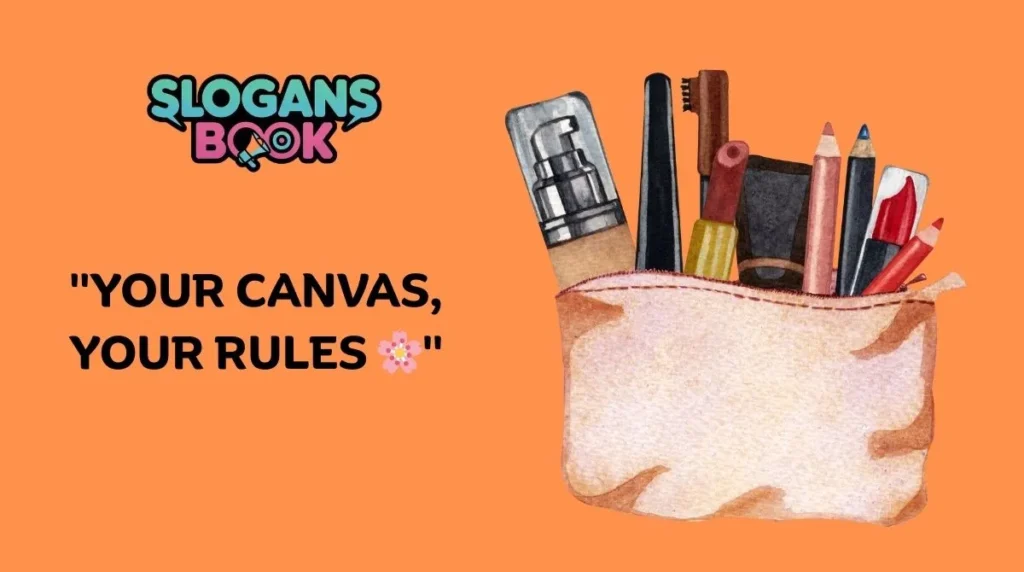 Makeup Slogans for Teens & Young Adults