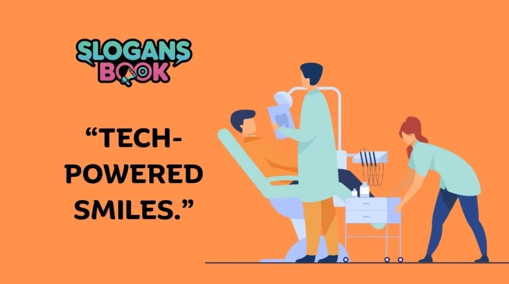 Modern & Trendy Dental Clinic Slogans