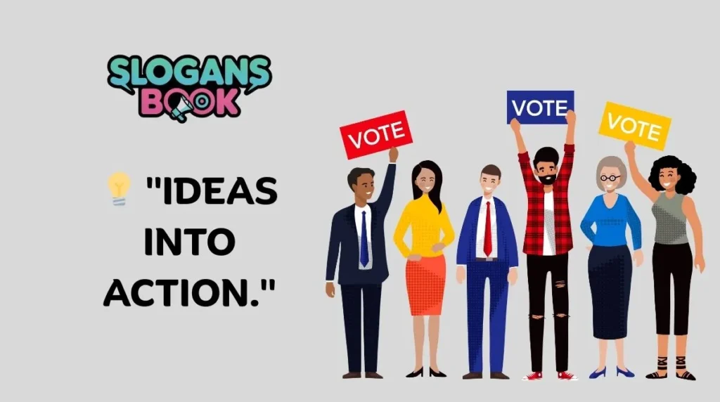 Motivational Election SlogansMotivational Election Slogans
