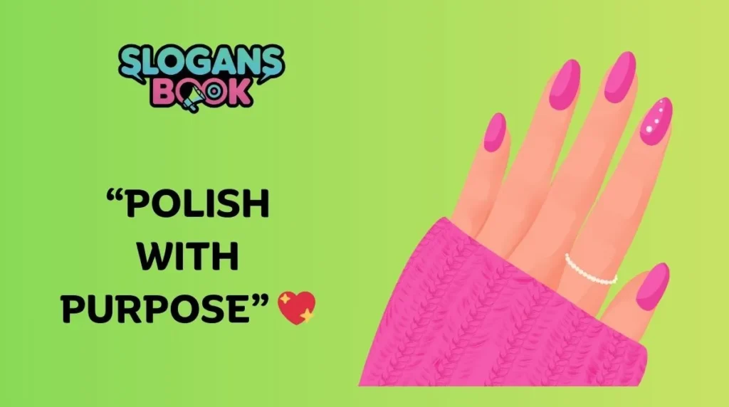 Motivational Nail Slogans