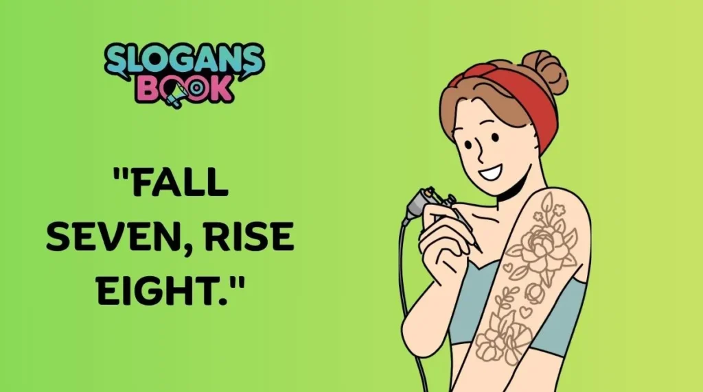 Motivational Tattoo Slogans