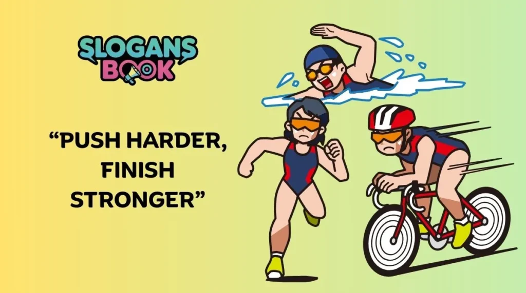 Motivational Triathlon Slogans