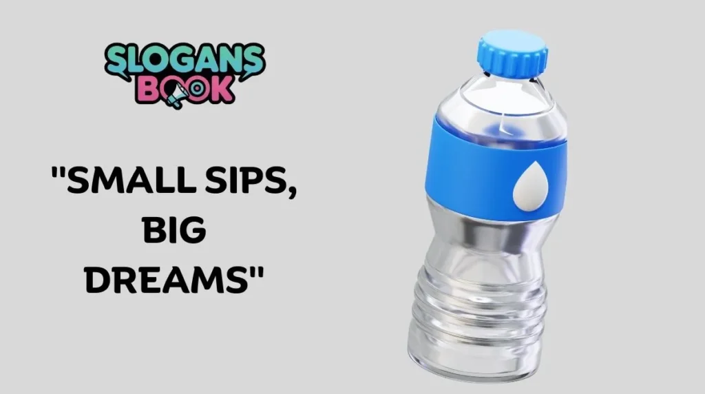 Motivational Water Bottle Slogans
