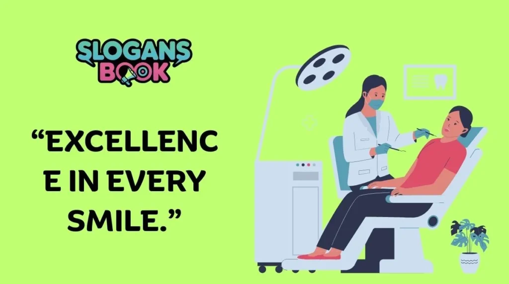 Professional Dental Clinic Slogans