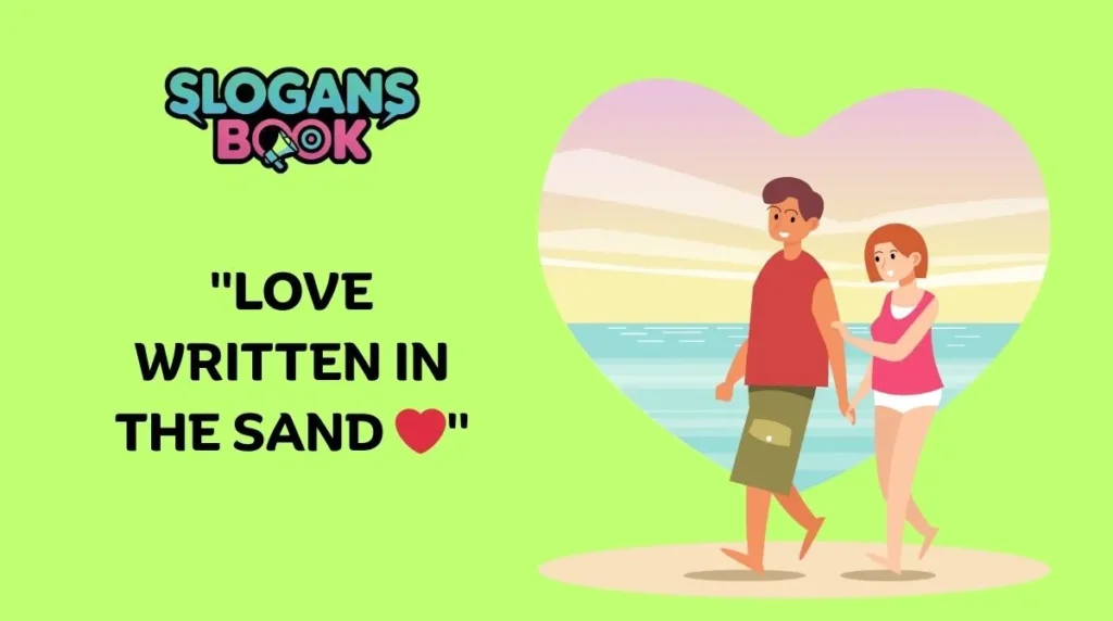 Romantic Beach Slogans for Couples