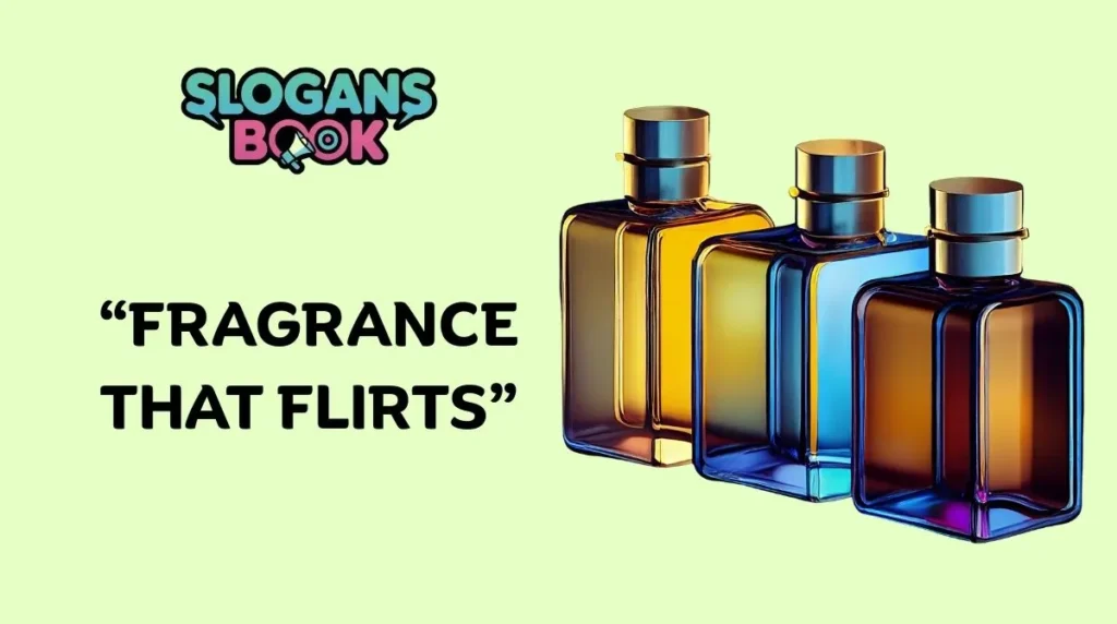 Romantic Perfume Slogans