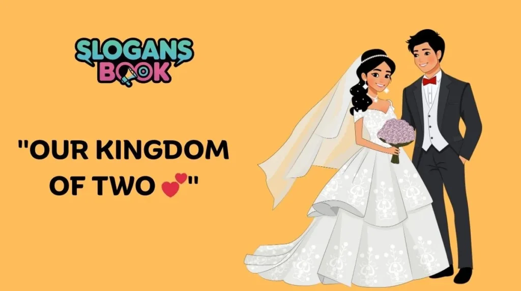Royal & Classy Wedding Slogans