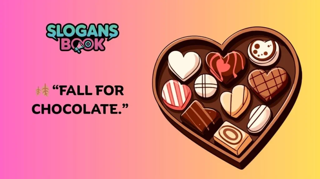 Seasonal Chocolate Slogans