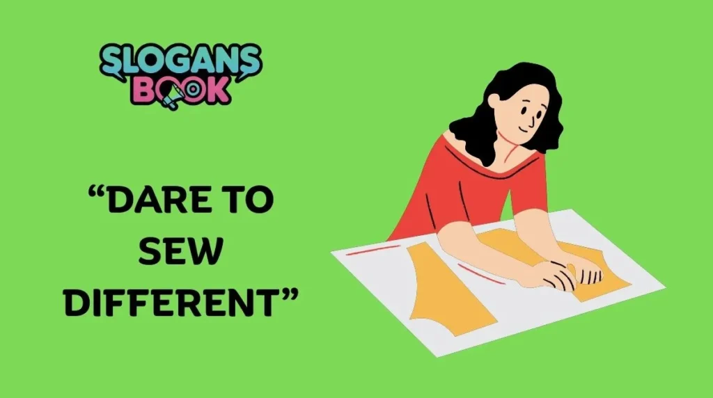 Sewing Slogans for Fashion Brands 
