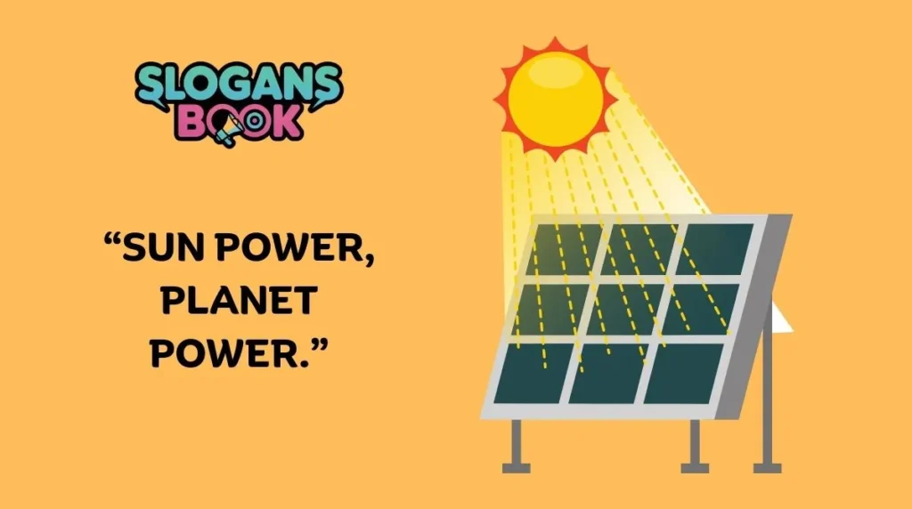 Solar Energy Awareness Slogans