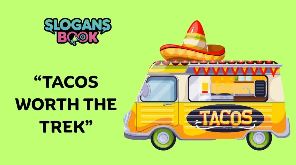 Taco Truck Slogans