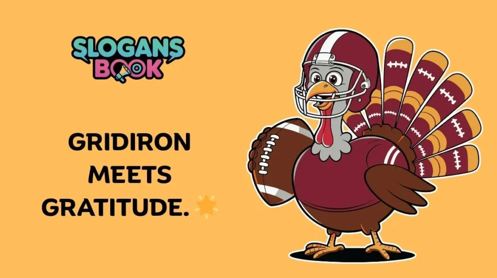 Thanksgiving Sports & Football Slogans