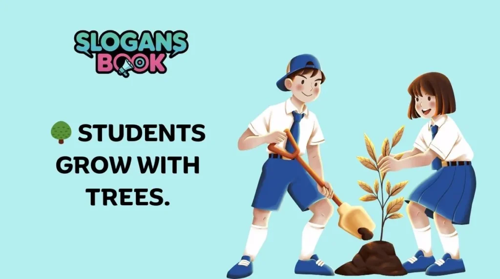Tree Plantation Slogans for Schools