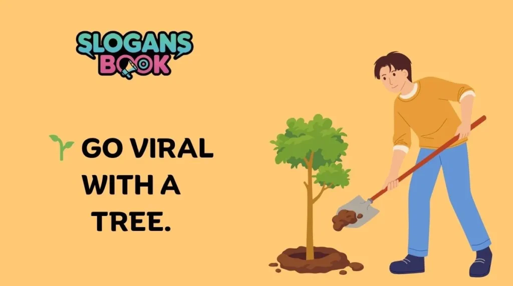 Tree Plantation Slogans for Social Media
