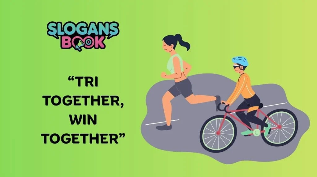 Triathlon Slogans for Teams