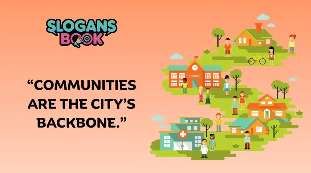 Urbanization & Community Slogans