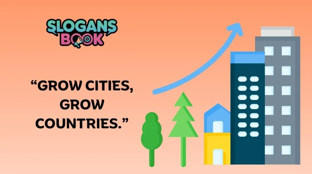 Urbanization for Development Slogans
